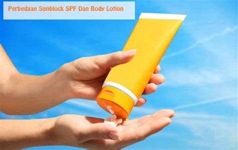 Perbedaan Pelembab Dan Sunscreen